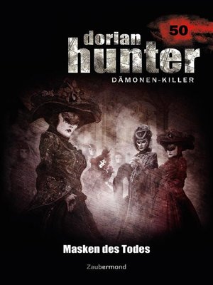 cover image of Dorian Hunter 50 – Masken des Todes